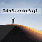 QuickStreamingScript